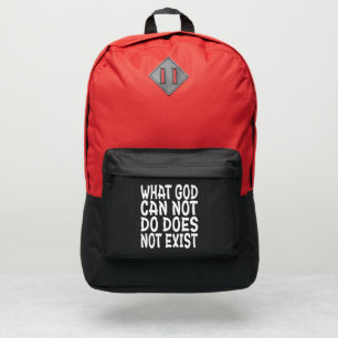 WHAT GOD CANNOT DO DOES NOT EXIST. PORT AUTHORITY® BACKPACK