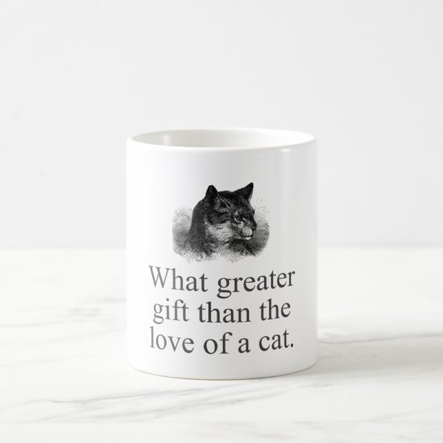 What Greater Gift Than The Love Of A Cat  Coffee Mug (Center)