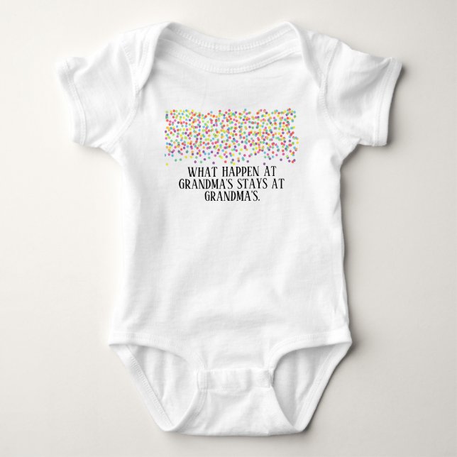 what happen at  grandma's house baby bodysuit (Front)