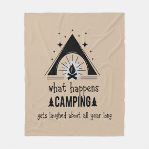 What Happen Camping Fun Camper Quote Fleece Blanket