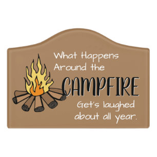 What Happens Around Campfire Funny Camping Door Sign