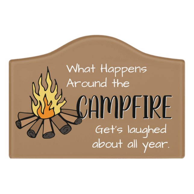 What Happens Around Campfire | Funny Camping Door Sign (Small Crest Front)