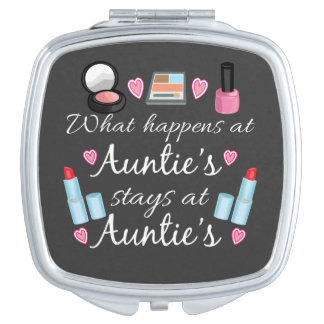 What happens at Auntie's stays at Auntie's Compact Mirror