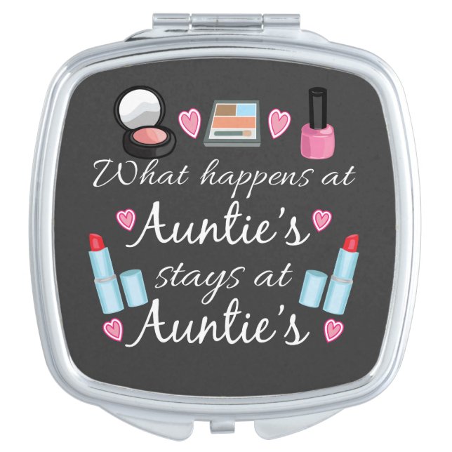 What happens at Auntie's stays at Auntie's Compact Mirror (Front)