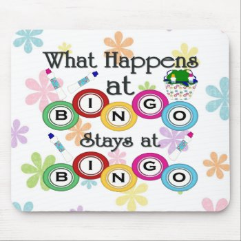 What Happens At Bingo Mouse Pad by Just2Cute at Zazzle