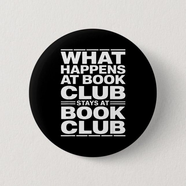 What happens at book club funny reader  button (Front)