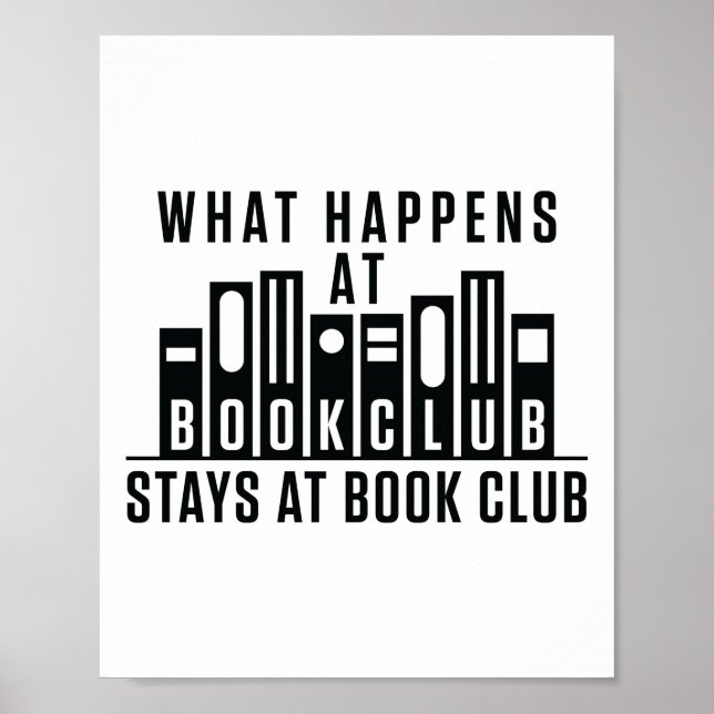 What Happens At Book Club Stays at Book Club Poster (Front)
