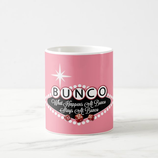 What Happens At Bunco Stays At Bunco Coffee Mug (Center)