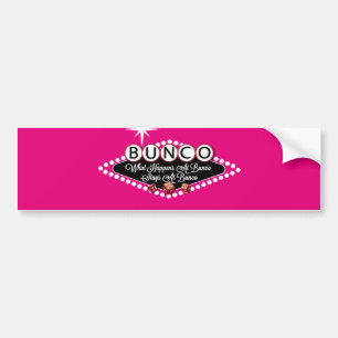 What Happens At Bunco Stays At Bunco Fun Bumper Sticker