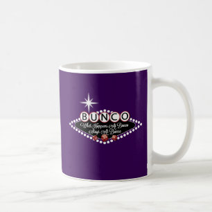 What Happens At Bunco Stays At Bunco Fun Coffee Mug