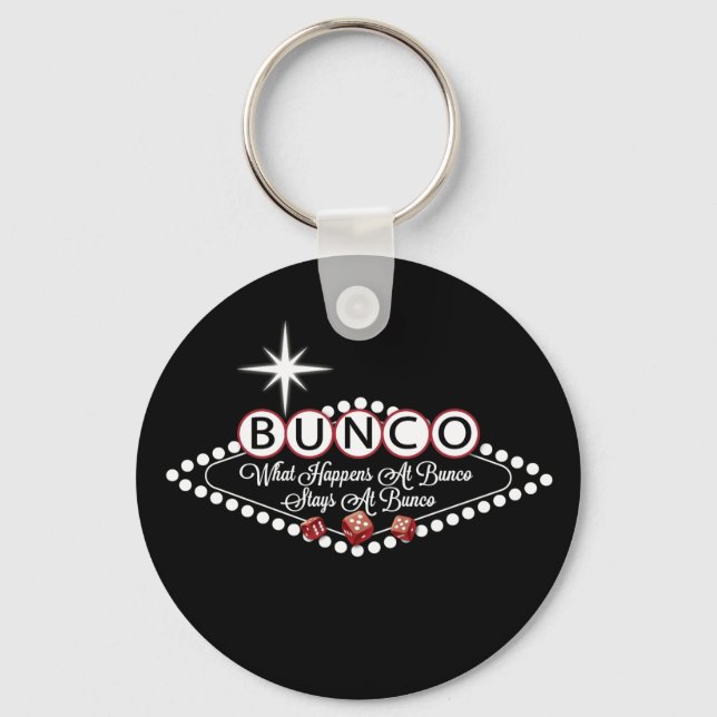What Happens At Bunco Stays At Bunco Fun Keychain (Front)
