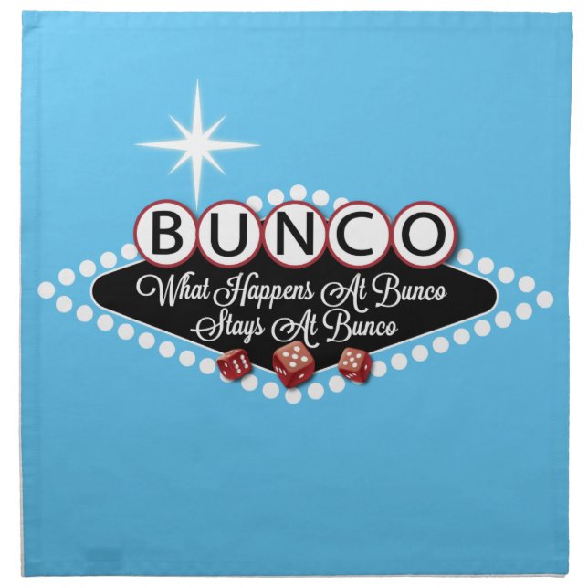What Happens At Bunco Stays At Bunco Fun Napkin (Front)