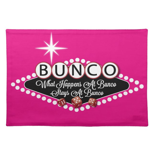 What Happens At Bunco Stays At Bunco Fun Placemat (Front)
