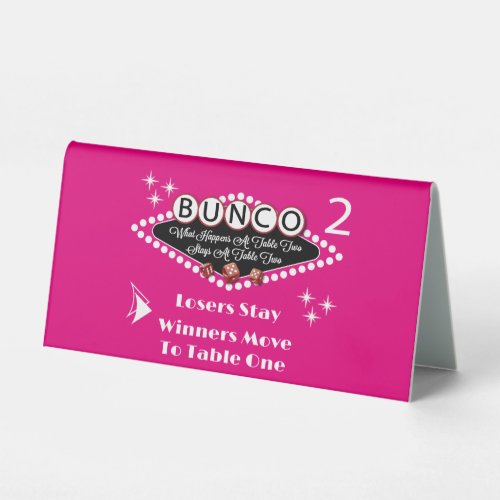 What Happens At Bunco Table Two Table Tent Sign