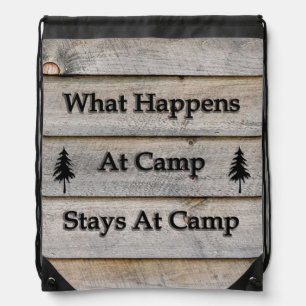 What happens at camp stays at camp drawstring bag