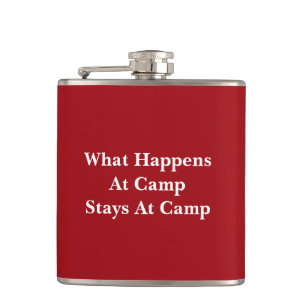 What happens at camp stays at camp flask