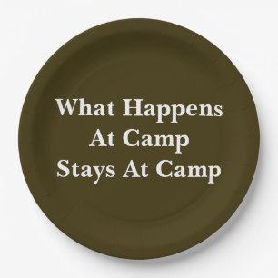 What happens at camp stays at camp paper plates