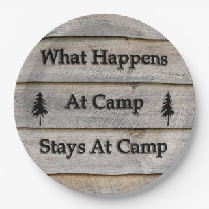 What happens at camp stays at camp paper plates