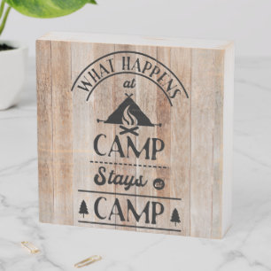What Happens at Camp Stays at Camp Wooden Box Sign