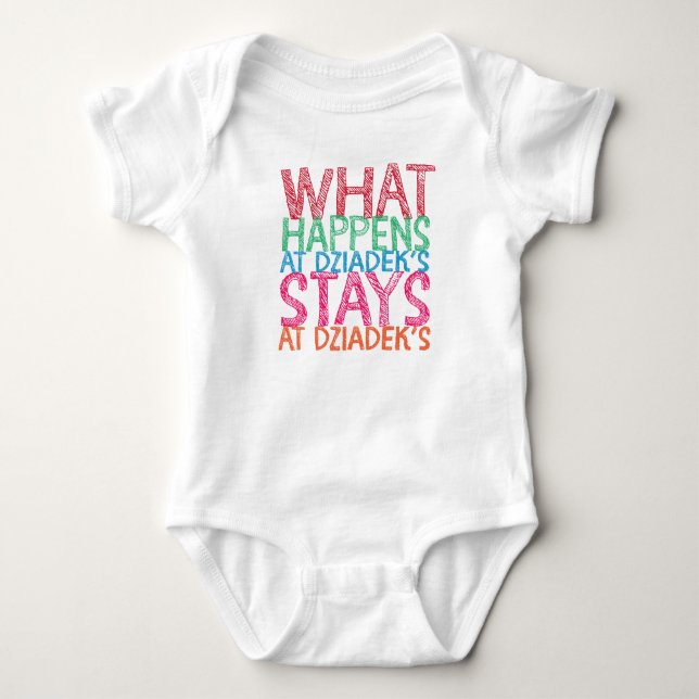 What happens at Dziadek's stays at Dziadek's Baby Bodysuit (Front)