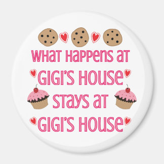 What happens at GiGi's House Magnet