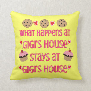 What happens at GiGi's House Throw Pillow