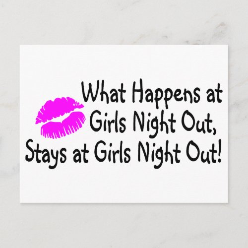 What Happens At Girls Night Out Stays At Girls Nig Postcard
