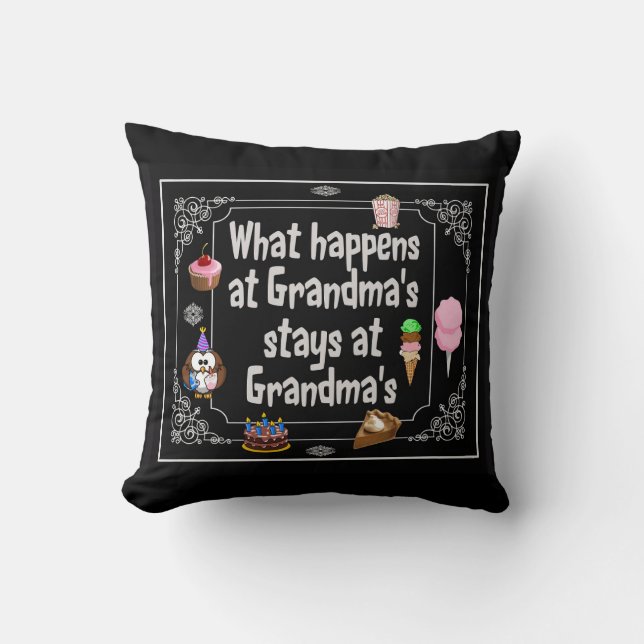What happens at Grandma's Throw Pillow (Front)