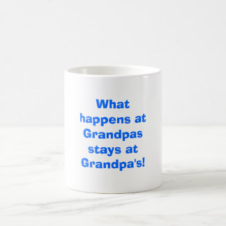 What happens at Grandpas stays at Grandpa's! Color Morph Mug