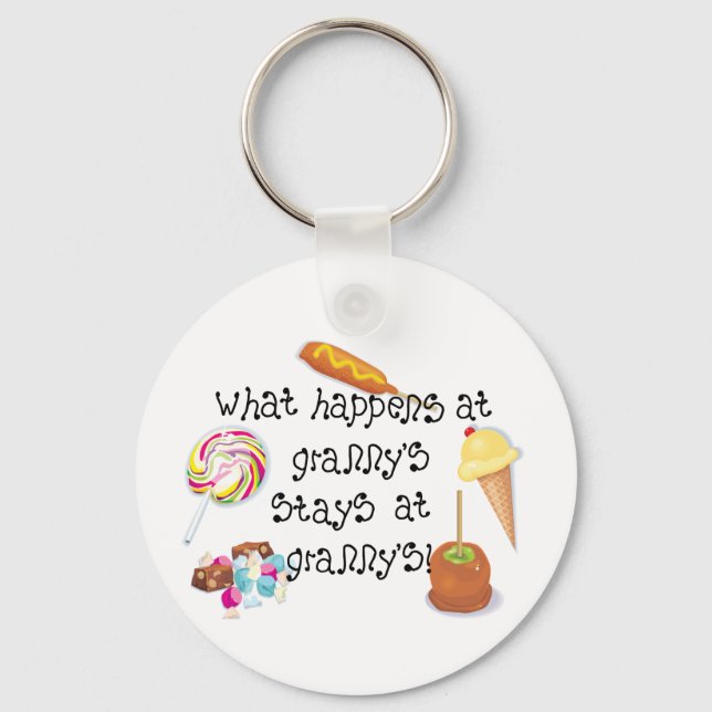 What Happens at Granny's STAYS at Granny&apos Keychain (Front)