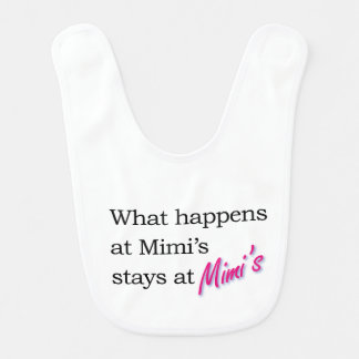 What' Happens at Mimi's stays at Mimi's Bib