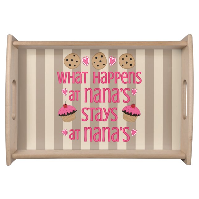 What happens at Nana's Sweet Serving Tray (Front)