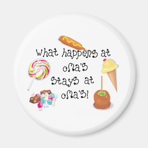 What Happens at Oma's STAYS at Oma's! Magnet