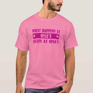 What Happens at Oma's T-Shirt