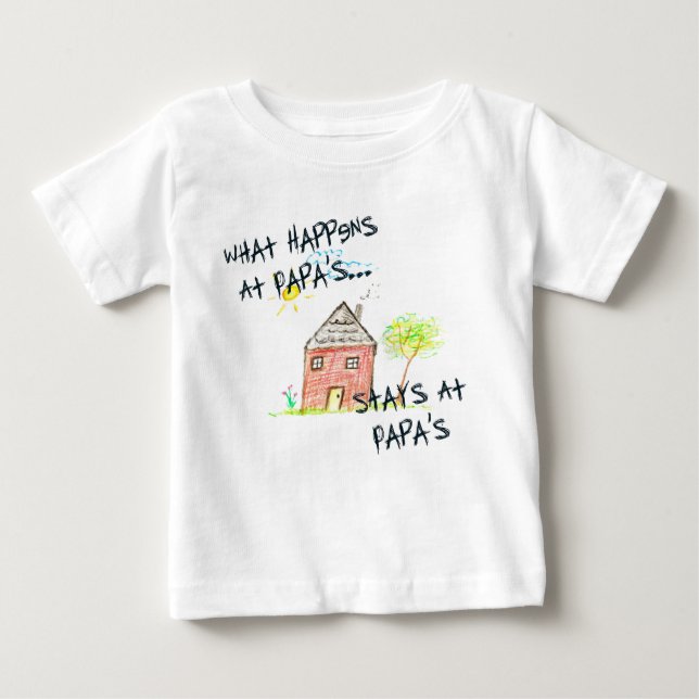 What Happens At Papa's T-Shirt (Front)