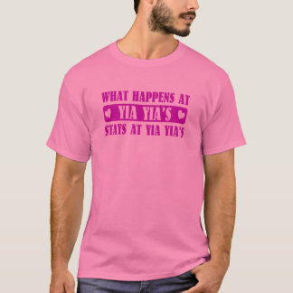 What Happens at Yia Yia's T-Shirt