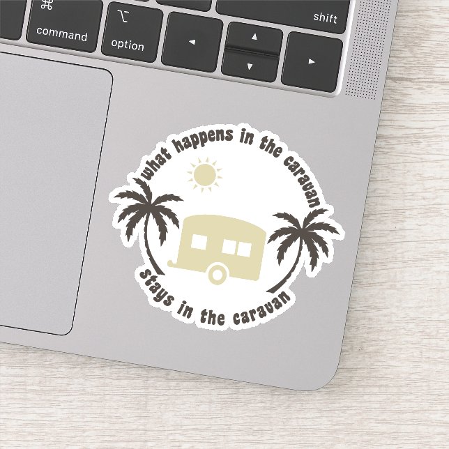 What Happens in Caravan Stays Private Fun Camping Sticker (Detail)