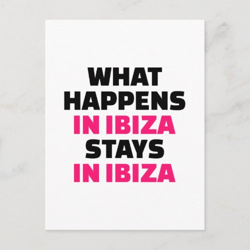 What happens in Ibiza stays Ibiza Postcard