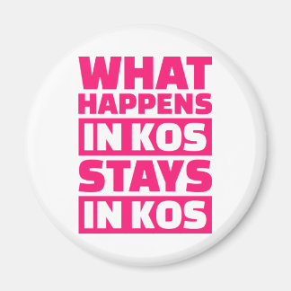 What happens in Kos stays in Kos Magnet