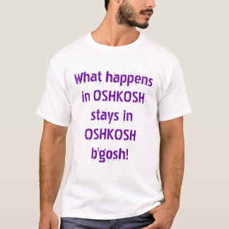 What happens in OshKosh T-Shirt