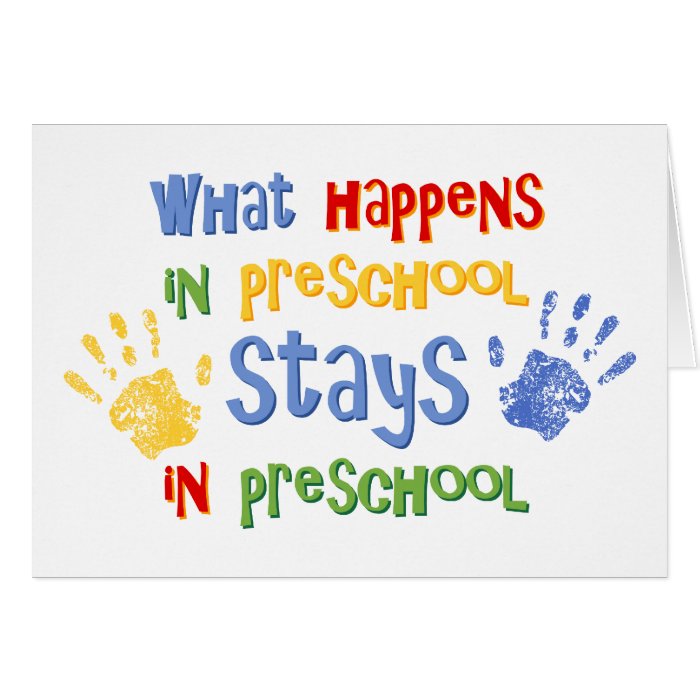 What Happens In Preschool Greeting Cards