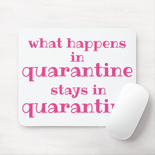 What happens in Quarantine... Funny Quote