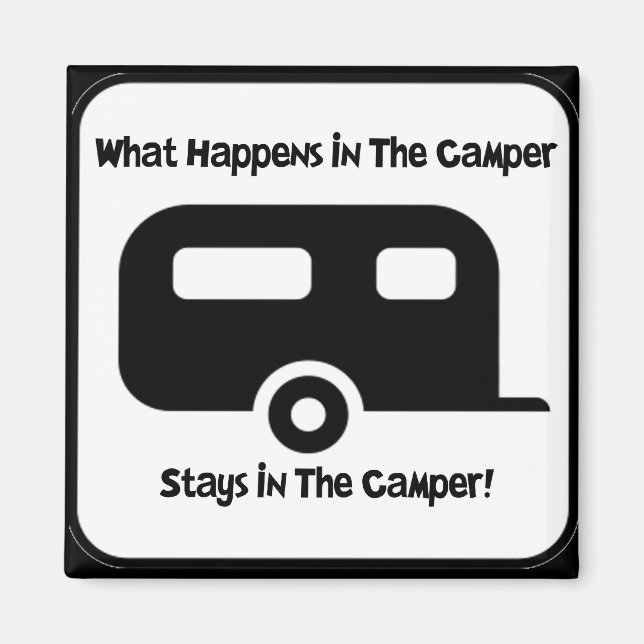 What Happens in the Camper... Magnet (Front)