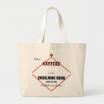 What Happens in the Embalming Room Vegas Tote
