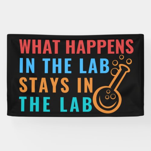 WHAT HAPPENS IN THE LAB STAYS IN THE LAB _ LABLIFE BANNER