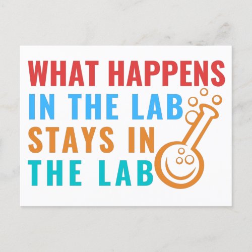 WHAT HAPPENS IN THE LAB STAYS IN THE LAB _ LABLIFE POSTCARD