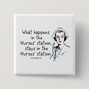 What Happens in the Nurses Station Pinback Button