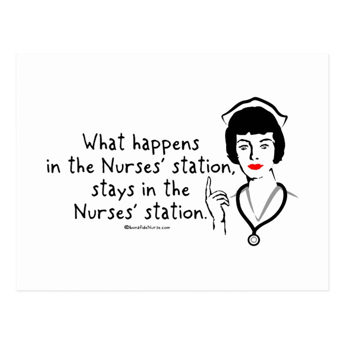 What Happens in the Nurses Station Post Card