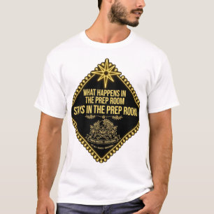 WHAT HAPPENS IN THE PREP ROOM — Funny T-Shirt