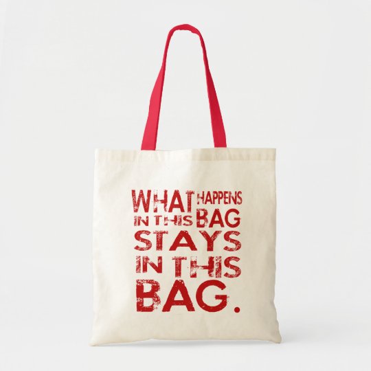WHAT HAPPENS IN TOTE BAG Zazzle
